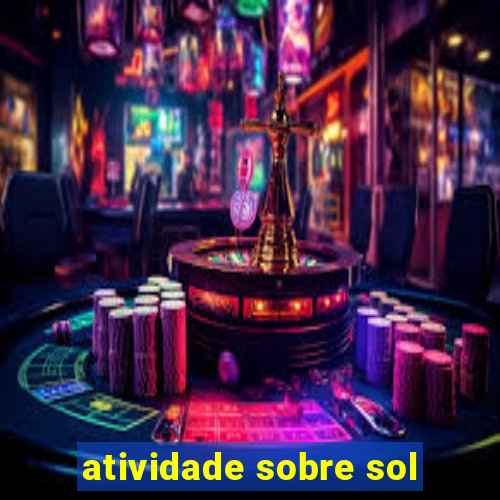 atividade sobre sol